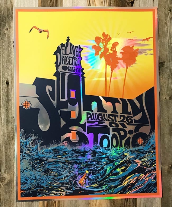 Slightly Stoopid Foil Poster for Del Mar Aug 26 2017 by Jay Alders