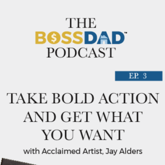 Dad-Boss-Interview-Jay-Alders-Artist Dad Boss Interviews Artist Jay Alders