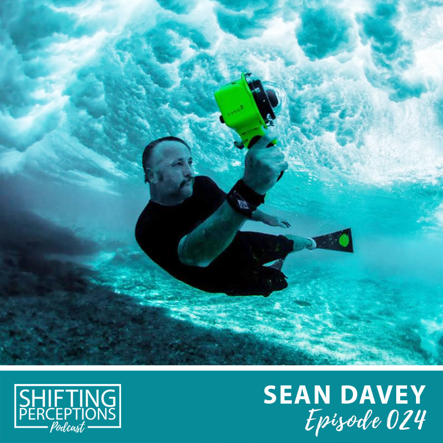 Sean Davey Surf Photographer - Shifting Perceptions Podcast Interview