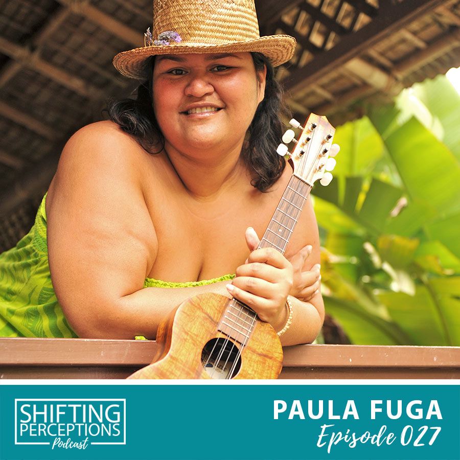 Paula Fuga interview on Shifting Perceptions Podcast