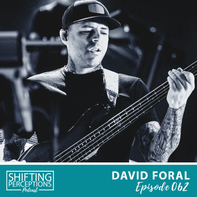 David Foral, Dirty Heads Bass Player, Artist and Producer in full interview with Jay Alders on Shifting Perceptions Podcast